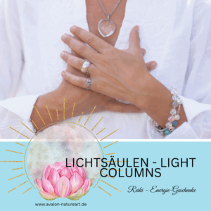 LICHTSÄULEN - LIGHT COLUMNS - Reiki Energie Geschenk