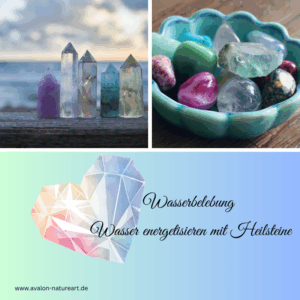 Wasserbelebung Wasser Heilsteine