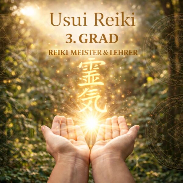Usui Reiki 3. Grad Meister -Lehrer,Avalon NatureArt Esoterik Shop