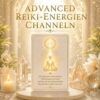 ADVANCED-REIKI-Energien-channeln-Reiki-Seelenkunst-Spirituelle-Begleitung-Kartenlegen-Reiki-Kurse-EinweihungenReiki-Energiesysteme