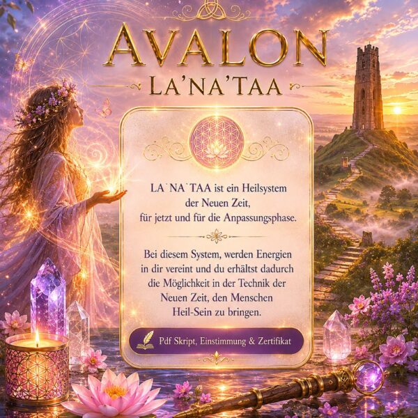 Avalon La'Na'Taa-Reiki System,Avalon NatureArt Reiki & Esoterik Shop