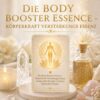 Die Body Booster Essence - Körperkraft Verstärkungs Essenz