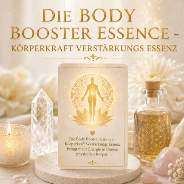 Die Body Booster Essence - Körperkraft Verstärkungs Essenz