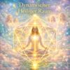 Dynamischer-Heiliger-Raum-Dynamic-Sacred-Space-Energiegeschenk, Avalon NatureArt Esoterik & Reiki Shop