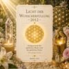 Licht der Wunscherfüllung- Reiki Energiesystem,Avalon NatureArt Esoterik & Reiki Shop