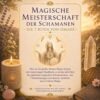 Magische Meisterschaften der Schamanen- Reiki Energiesystem,Avalon NatureArt Esoterik & Reiki Shop