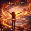 Move your life