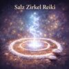 Salz-Zirkel-Reiki, Avalon NatureArt Esoterik & Reiki Shop