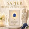 Saphir-Heilung-und-Manifestation,Einweihungen - Reiki-Energiesysteme