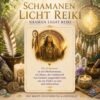 Schamanen Licht Reiki - Shaman Light Reiki- Reiki Energiesystem