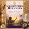 Schamanisches Besprechen - Reiki Energiesystem,Avalon NatureArt Reiki & Esoterik Shop