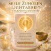 Seele Zuhören Lichtarbeit-Reiki System, Avalon NatureArt Reiki & Esoterik Shop