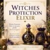Witches Protection Elixir- Reiki Energiesystem,Avalon NatureArt Esoterik & Reiki Shop