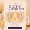 Biotin Energie 999-Reiki Energiesystem,Avalon NatureArt Reiki & Esoterik Shop