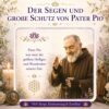 Der Segen und großer Schutz von Pater Pio- Reiki Energiesystem, Avalon NatureArt Reiki & Esoterik Shop