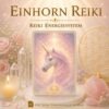 Einhorn Reiki - Energiesystem mit Einweihung