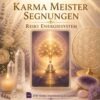 Karma Meister Segnungen   - Energiesystem mit Einweihung