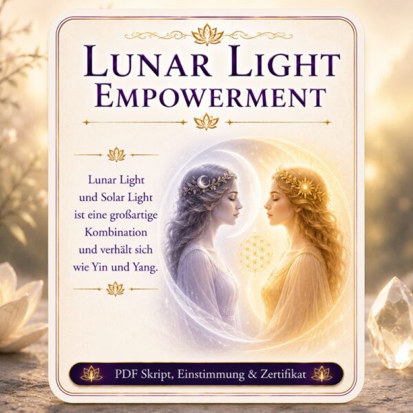 Luna Light Empowerment- Reiki Energiesystem,Avalon NatureArt Reiki & Esoterik Shop