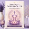 Mystischer Lotuskörper - Reiki Energiesystem, Avalon NatureArt Reiki & Esoterik Shop