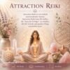 Attraction Reiki  - Reiki Energiesystem & Einweihung