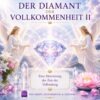 Der Diamant der Vollkommenheit I I- Reiki Energiesystem & Einweihung