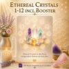 Etheral Crystals 1-12 incl.Booster    - Reiki Energiesystem & Einweihung