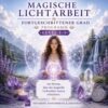 Magische Lichtarbeit Fortgeschrittener Grad Programm Level 1-5- Reiki Energiesystem & Einweihung