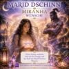 Marid Dschinn Miranha Wünsche  - Reiki Energiesystem & Einweihung