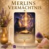 Merlins Vermächtnis   - Reiki Energiesystem & Einweihung