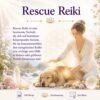 Rescue Reiki  - Reiki Energiesystem & Einweihung