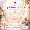 7 Spiritual Gifts - 7 Spirituelle Geschenke - Reiki Energiesystem & Einweihung