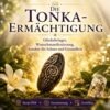 Die Tonka-Ermächtigung    - Reiki Energiesystem & Einstimmung