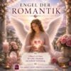 Engel der Romantik- Reiki Energiesystem & Einweihung