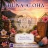 Huna Aloha - Reiki Energiesystem & Einweihung