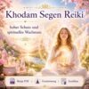 Khodam Segen Reiki - Reiki Energiesystem & Einweihung