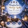 Magischer Mond Reiki - Energiesystem & Einweihung