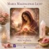 Maria Magdalenas Licht - Reiki Energiesystem & Einweihung