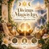 Divinus Magicis lux- Energiesystem & Einweihung