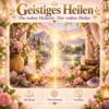 Geistiges Heilen - Die wahre Heilerin - Reiki Energiesystem und Einstimmung