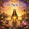 Isis Seichim - Energiesystem & Einweihung