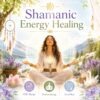 Shamanic Energy Healing - Energiesystem & Einweihung