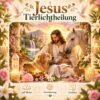 Jesus Tierlichtheilung - Reiki Energiesystem und Einstimmung