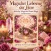 Magischer Liebesring der Hexe - Reiki Energiesystem & Einstimmung, Avalon NatureArt Reiki Magie & Esoterik Shop